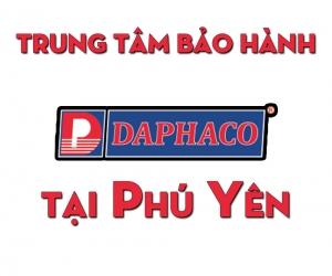 Trung tâm bảo hành Daphaco tại Phú Yên 