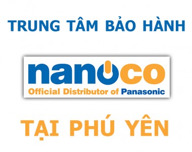 Trung tâm bảo hành nanoco tại Phú Yên